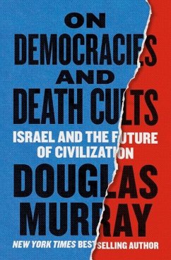 On Democracies and Death Cults - Murray, Douglas