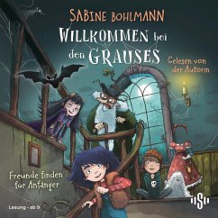 Freunde finden für Anfänger / Willkommen bei den Grauses Bd.2 (MP3-Download) - Bohlmann, Sabine