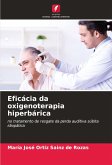 Eficácia da oxigenoterapia hiperbárica Eficácia da oxigenoterapia hiperbárica