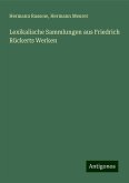 Lexikalische Sammlungen aus Friedrich Rückerts Werken