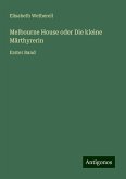 Melbourne House oder Die kleine Märthyrerin Melbourne House oder Die kleine Märthyrerin