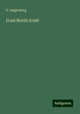 Ernst Moritz Arndt Ernst Moritz Arndt