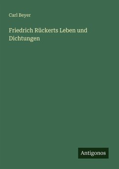 Cover Friedrich Rückerts Leben und Dichtungen