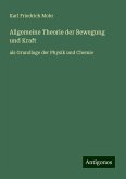 Allgemeine Theorie der Bewegung und Kraft Allgemeine Theorie der Bewegung und Kraft