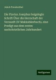 Die Flavius Josephus beigelegte Schrift Über die Herrschaft der Vernunft (IV Makkabäerbuch), eine Predigt aus dem ersten nachchristlichen Jahrhundert