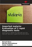 Imported malaria: Evaluation of 2 rapid diagnostic tests Imported malaria: Evaluation of 2 rapid diagnostic tests