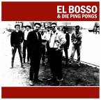 El Bosso & Die Ping Pongs (Reissue) El Bosso & Die Ping Pongs (Reissue)
