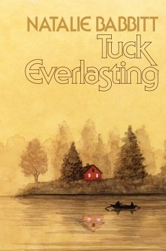 Tuck Everlasting, 50th Anniversary Edition - Babbitt, Natalie