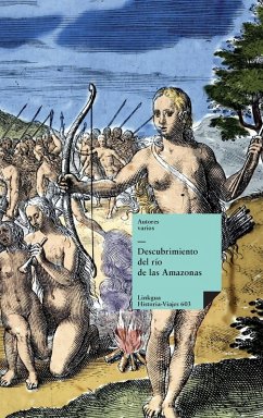 Descubrimiento del río de las Amazonas - Varios, Autores