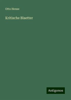 Kritische Blaetter - Hense, Otto