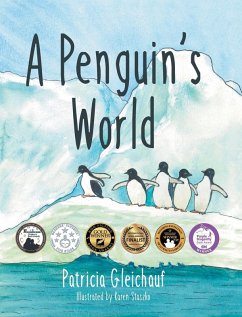 A Penguin's World - Gleichauf, Patricia