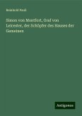 Simon von Montfort, Graf von Leicester, der Schöpfer des Hauses der Gemeinen