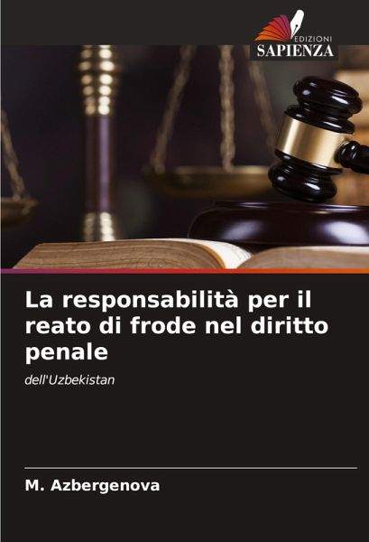 La responsabilità per il reato di frode nel diritto penale La responsabilità per il reato di frode nel diritto penale