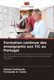 Formation continue des enseignants aux TIC au Portugal Formation continue des enseignants aux TIC au Portugal