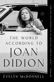 The World According to Joan Didion The World According to Joan Didion