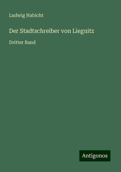 Der Stadtschreiber von Liegnitz