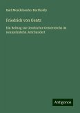 Friedrich von Gentz Friedrich von Gentz