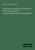 Geschichte der englischen Dichtkunst nebst einer Skizze der wissenschaftlichen Literatur England's Geschichte der englischen Dichtkunst nebst einer Skizze der wissenschaftlichen Literatur England's