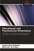 Educational and Psychosocial Dimensions Educational and Psychosocial Dimensions
