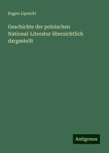 Geschichte der polnischen National-Literatur übersichtlich dargestellt