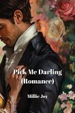 Pick Me Darling (Romance)