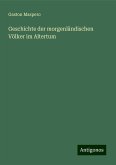 Geschichte der morgenländischen Völker im Altertum Geschichte der morgenländischen Völker im Altertum