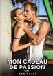 Mon Cadeau de Passion. Tome 4 - Bild 1