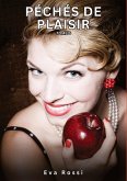 Péchés de Plaisir. Tome 5 Péchés de Plaisir. Tome 5