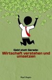 Geld statt Gerede: Geld statt Gerede: