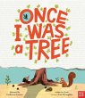Once I Was a Tree - Bild 1