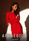 A Puta e o Cuck