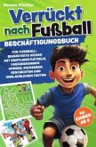 Verrückt nach Fußball - für Kinder ab 8