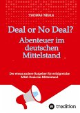 Deal or No Deal: Abenteuer im deutschen Mittelstand