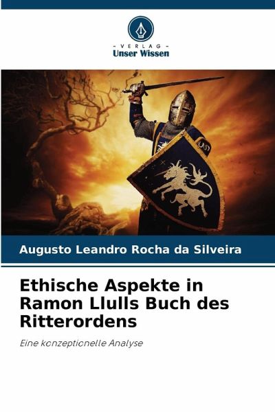 Ethische Aspekte in Ramon Llulls Buch des Ritterordens Ethische Aspekte in Ramon Llulls Buch des Ritterordens