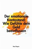 Der emotionale Kontostand: Der emotionale Kontostand: