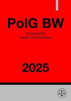 Polizeigesetz Baden-Württemberg - PolG BW 2025 - Studier, Ronny