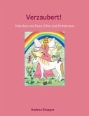 Verzaubert! Verzaubert!
