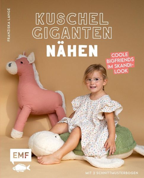 Kuschelgiganten nähen: Coole BigFriends im Skandi-Look Kuschelgiganten nähen: Coole BigFriends im Skandi-Look