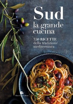 Cover Sud. La grande cucina. 350 ricette della tradizione mediterranea