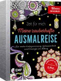 Zeit für mich - Meine zauberhafte Ausmalreise Zeit für mich - Meine zauberhafte Ausmalreise