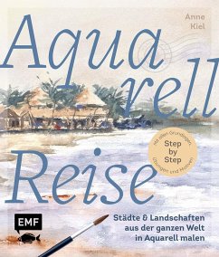 Cover Aquarellreise - Städte und Landschaften aus der ganzen Welt in Aquarell malen