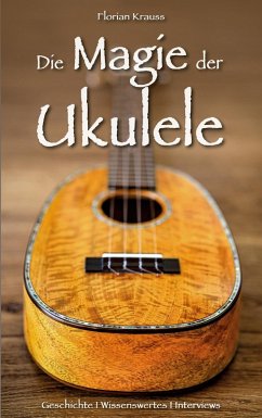 Die Magie der Ukulele - Krauss, Florian