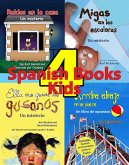 4 Spanish Books for Kids - 4 libros para niños (eBook, ePUB) 4 Spanish Books for Kids - 4 libros para niños (eBook, ePUB)