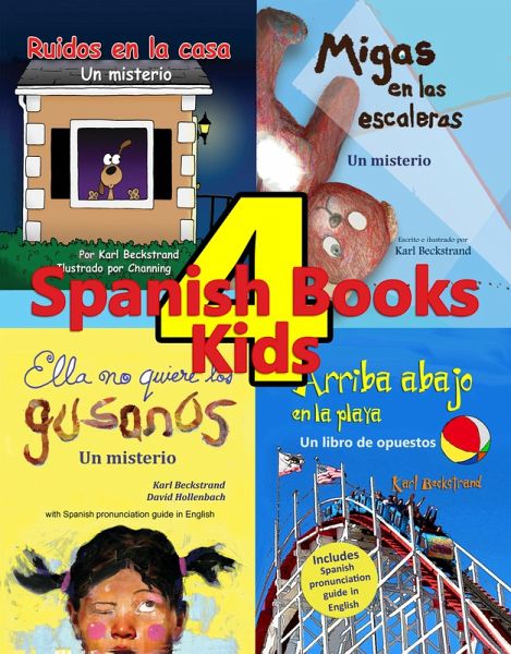 4 Spanish Books for Kids - 4 libros para niños (eBook, ePUB)
