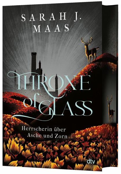 Herrscherin über Asche und Zorn / Throne of Glass Bd.7 Herrscherin über Asche und Zorn / Throne of Glass Bd.7