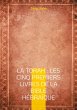 La Torah : Les cinq premiers livres de... - Bild 1