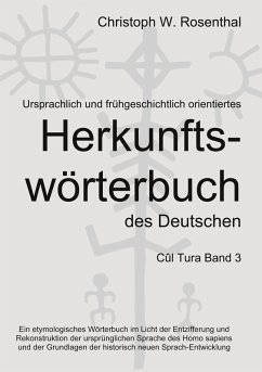 Cover Ursprachlich und frühgeschichtlich orientiertes Herkunftswörterbuch des Deutschen