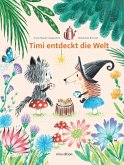 TIMI entdeckt die Welt TIMI entdeckt die Welt