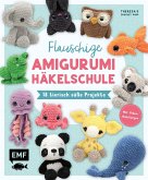 Flauschige Amigurumi-Häkelschule Flauschige Amigurumi-Häkelschule