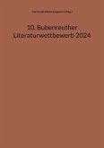10. Bubenreuther Literaturwettbewerb 2024 10. Bubenreuther Literaturwettbewerb 2024